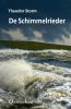 Storm: De Schimmelrieder