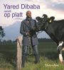 Dibaba: Yared Dibaba vertellt op platt